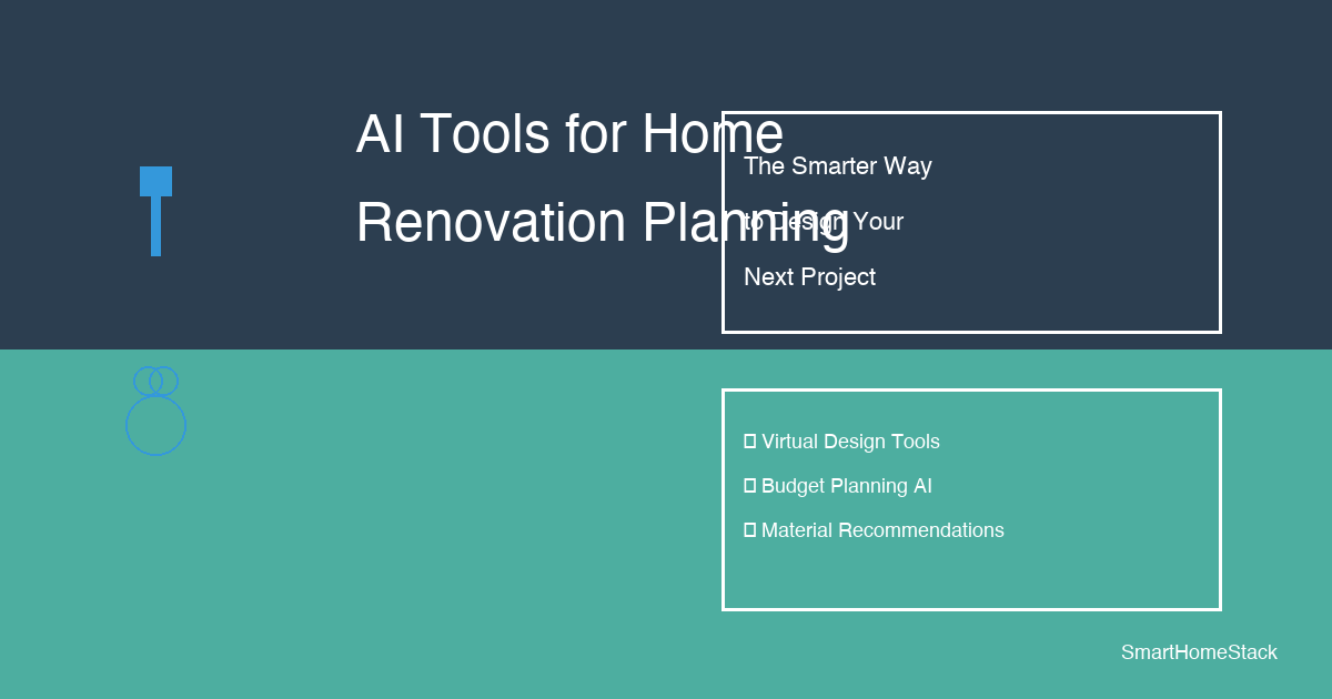 AI Tools for Home Renovation Planning: The Smarter Way to Design Your Next Project